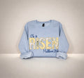He is Risen Crewneck