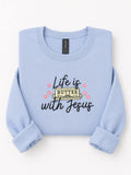 Life Is Butter With Jesus Crewneck