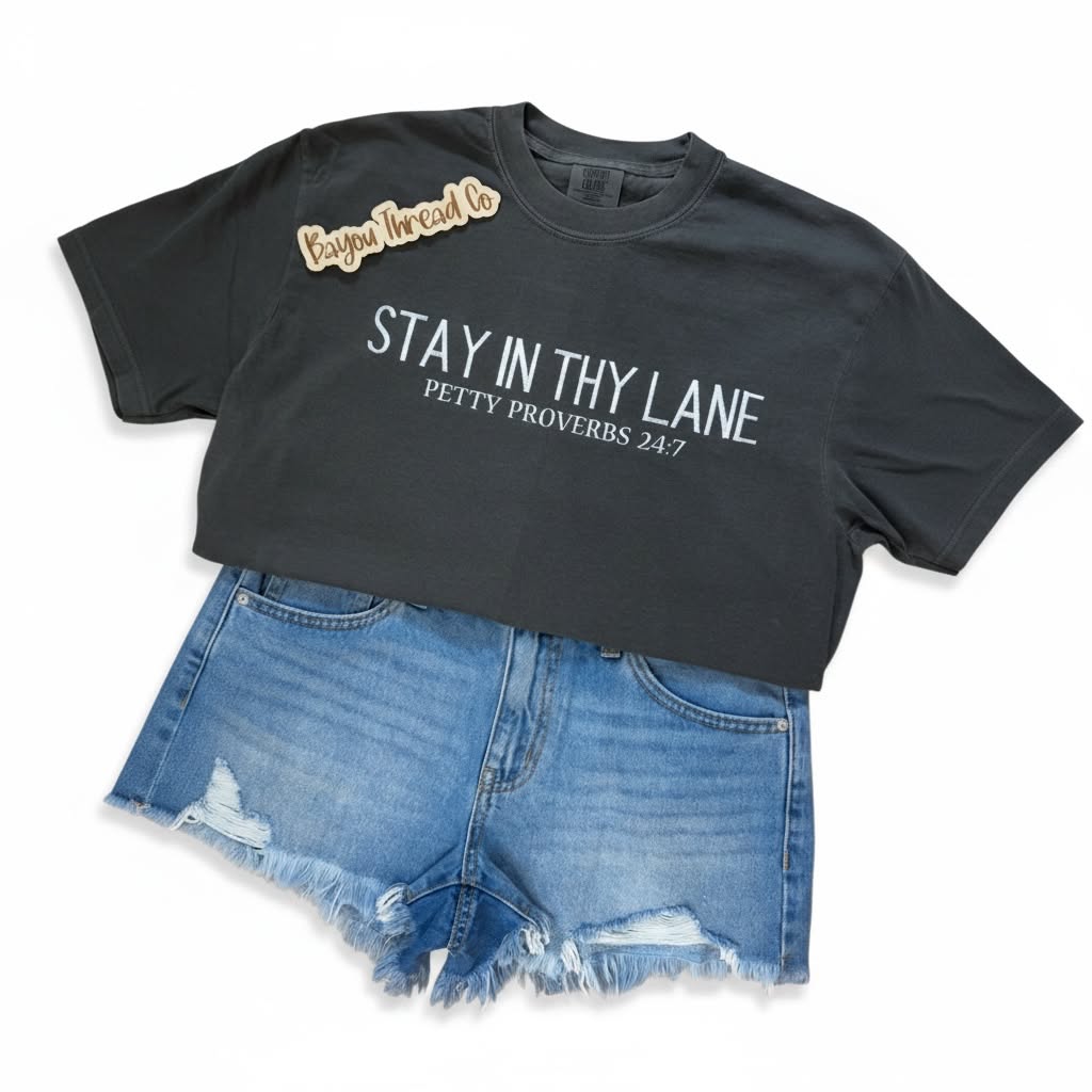 Stay In Thy Lane Tee